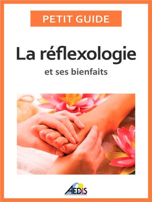 cover image of La réflexologie et ses bienfaits
